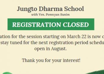 In the Spring of 2022,  Let’s Promote the Jungto Dharma School!
